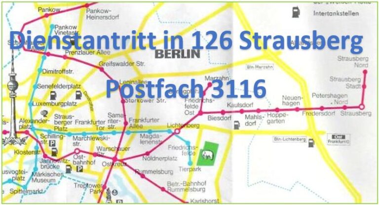 Dienstantritt in 126 Strausberg, PF 3116.
