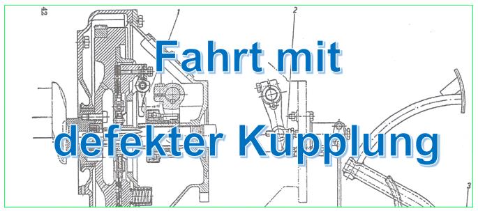 Fahrt mit defekter Kupplung